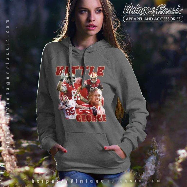 George Kittle Shirt San Francisco 49ers Hoodie George Kittle Shirt San Francisco 49ers Hoodie