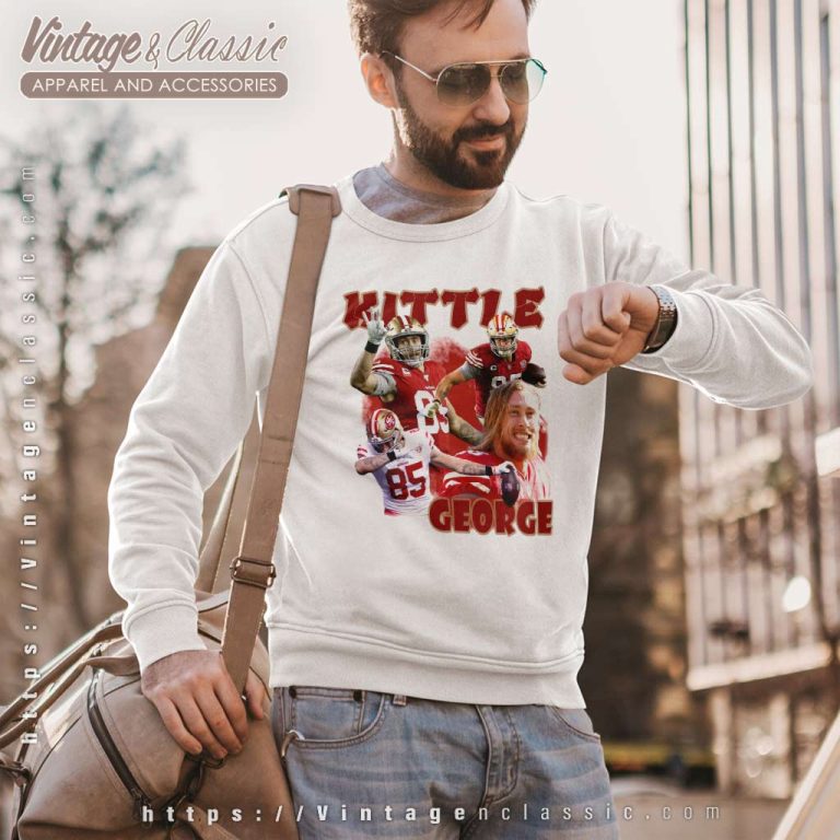 George Kittle Shirt San Francisco 49ers Sweatshirt George Kittle Shirt San Francisco 49ers Sweatshirt
