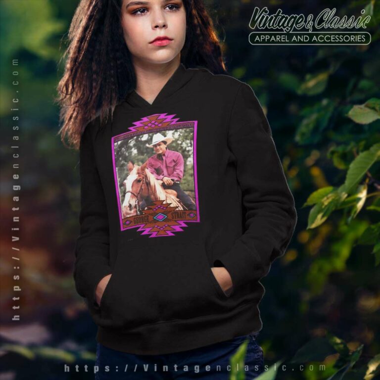 George Strait Country Hoodie George Strait Country Hoodie