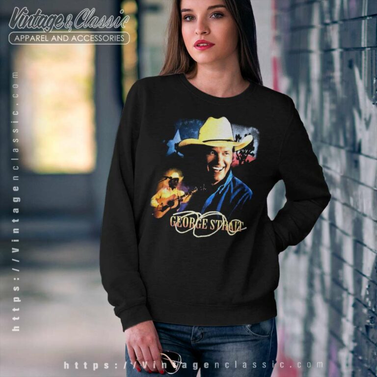 George Strait Country Music Sweatshirt George Strait Country Music Sweatshirt