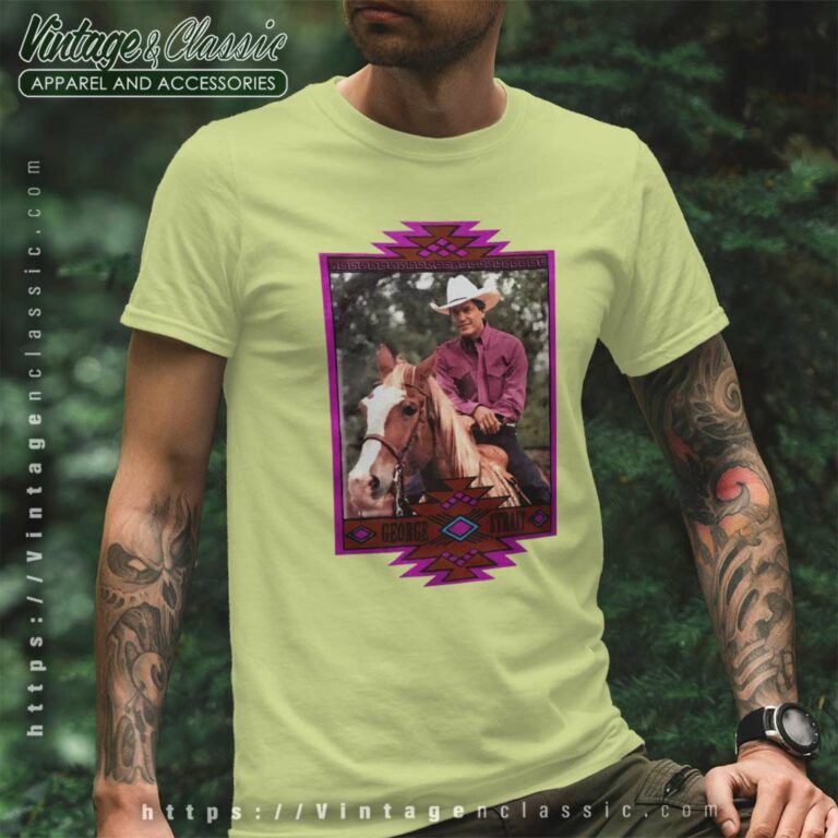 George Strait Country T Shirt George Strait Country T Shirt