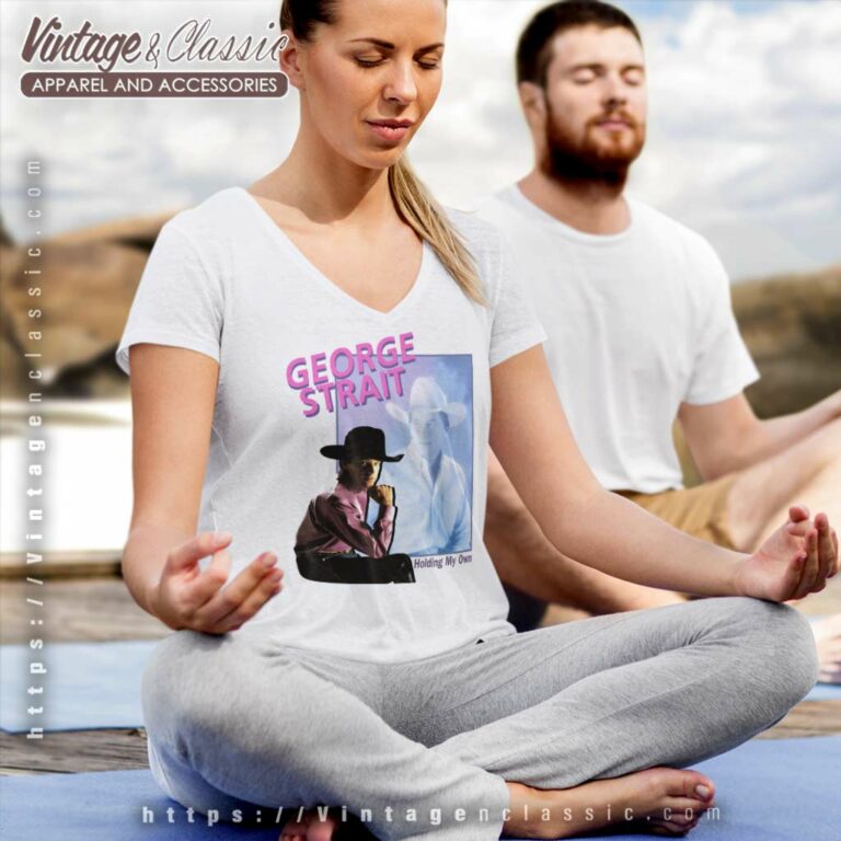 George Strait Holding My Own V Neck TShirt George Strait Holding My Own V Neck TShirt