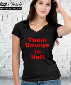 Georgia Bulldogs Them Dawgs is Hell Vneck