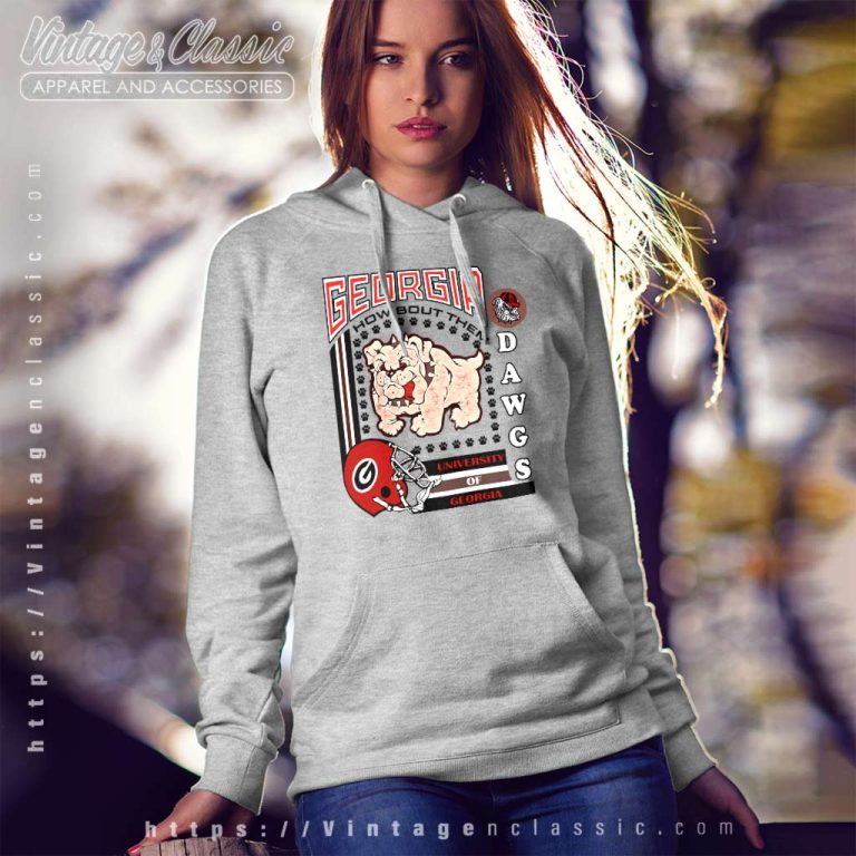 Georgia Bulldogs University Shirt How Bout Them Dawgs Hoodie Georgia Bulldogs University Shirt How Bout Them Dawgs Hoodie
