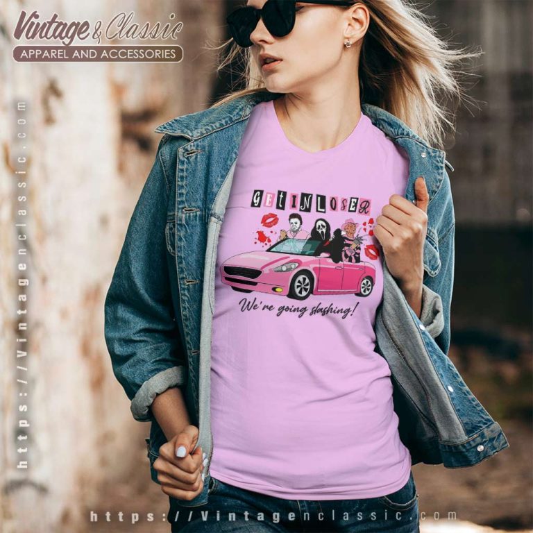 Get In Loser Were Going Slashing Shirt Friday The 13th V Neck TShirt Get In Loser Were Going Slashing Shirt Friday The 13th V Neck TShirt