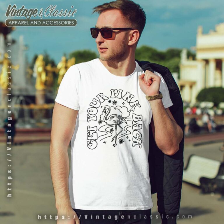 Get Your Pink Back Tshirt 1 Get Your Pink Back Tshirt 1