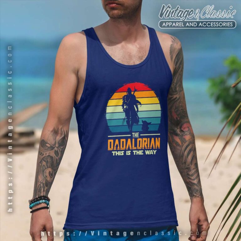 Gift Fathers Day Dadalorian Tanktop Gift Fathers Day Dadalorian Tanktop