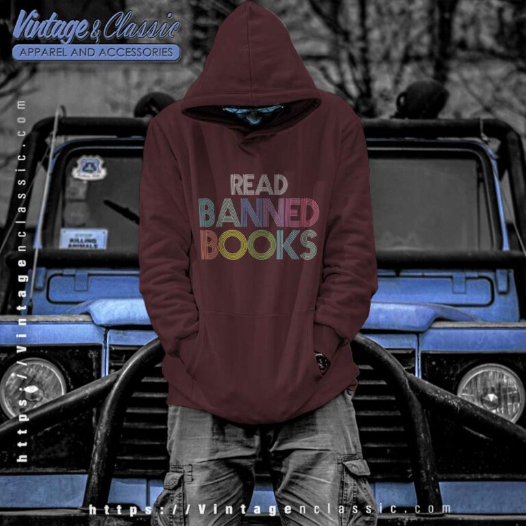 Gift For Book Lover Shirt Read Banned Books Hoodie Gift For Book Lover Shirt Read Banned Books Hoodie