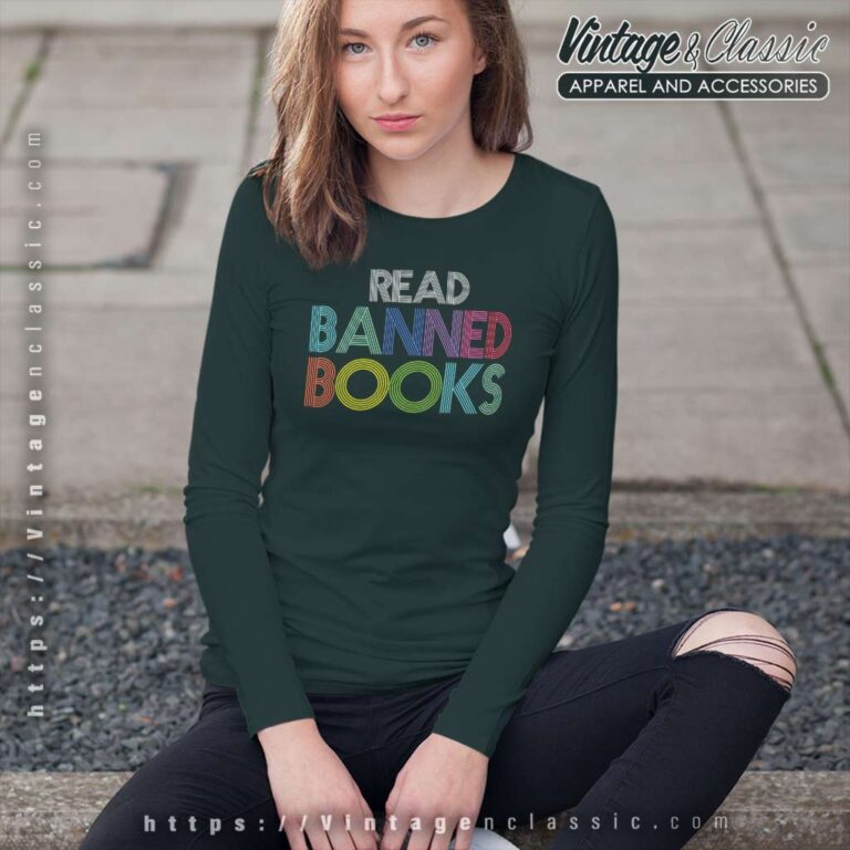 Gift For Book Lover Shirt Read Banned Books Long Sleeve Tee Gift For Book Lover Shirt Read Banned Books Long Sleeve Tee