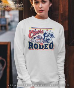 Gift For Coors Rodeo Cowboy Western Sweatshirt