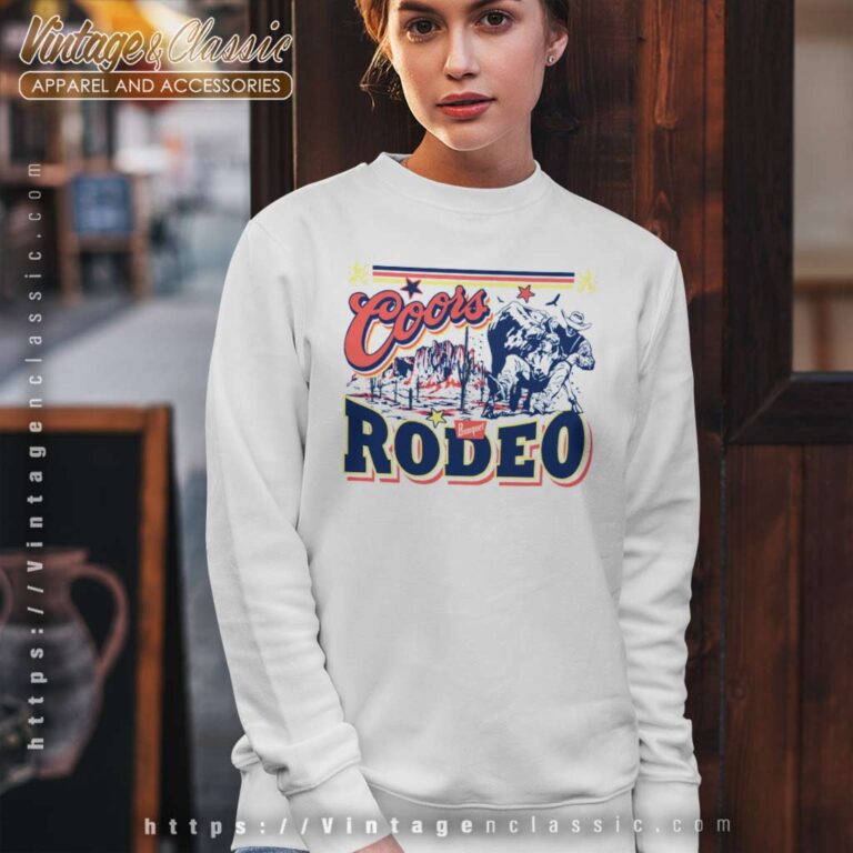 Gift For Coors Rodeo Cowboy Western Sweatshirt Gift For Coors Rodeo Cowboy Western Sweatshirt