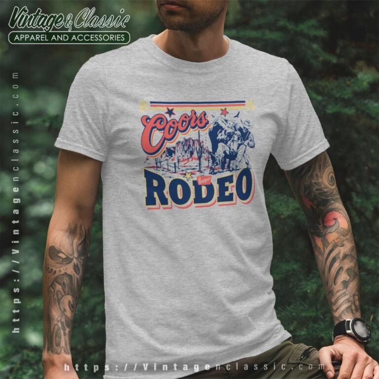 Gift For Coors Rodeo Cowboy Western T Shirt Gift For Coors Rodeo Cowboy Western T Shirt