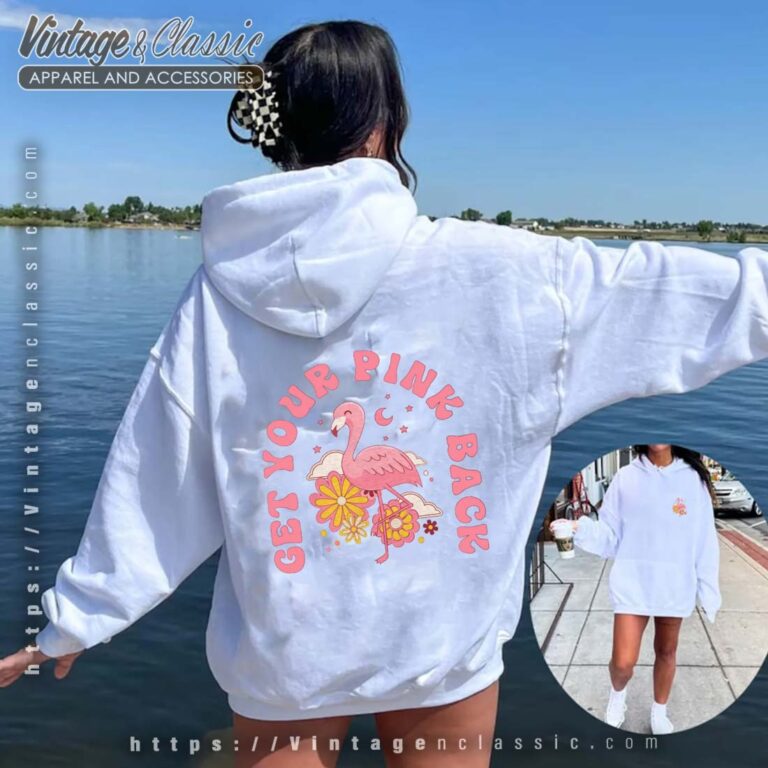 Gift For Mothers Day Get Your Pink Back Hoodie Gift For Mothers Day Get Your Pink Back Hoodie