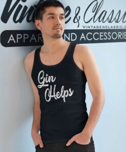 Gin Helps Funny Tank Top Racerback