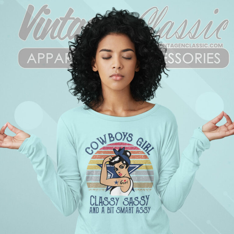 Girl Classy Sassy Dallas Cowboys Long Sleeve Tee Girl Classy Sassy Dallas Cowboys Long Sleeve Tee