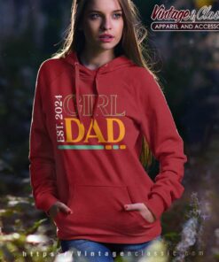 Girl Dad 2024 Est Hoodie