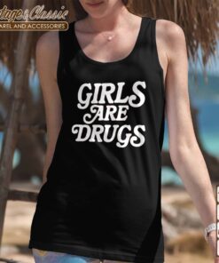 Girls Are Drugs Tanktop