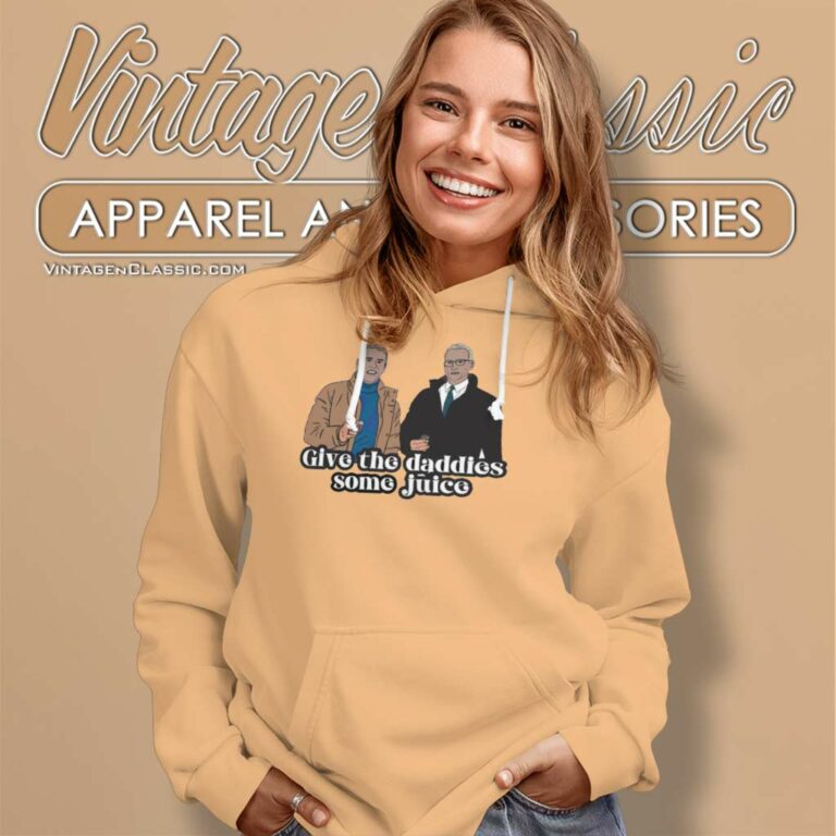 Give The Daddies Some Juice Shirt Andy Anderson Hoodie Give The Daddies Some Juice Shirt Andy Anderson Hoodie