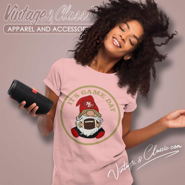 Gnome San Francisco 49ers Shirt Its Game Day Women TShirt Gnome San Francisco 49ers Shirt Its Game Day Women TShirt