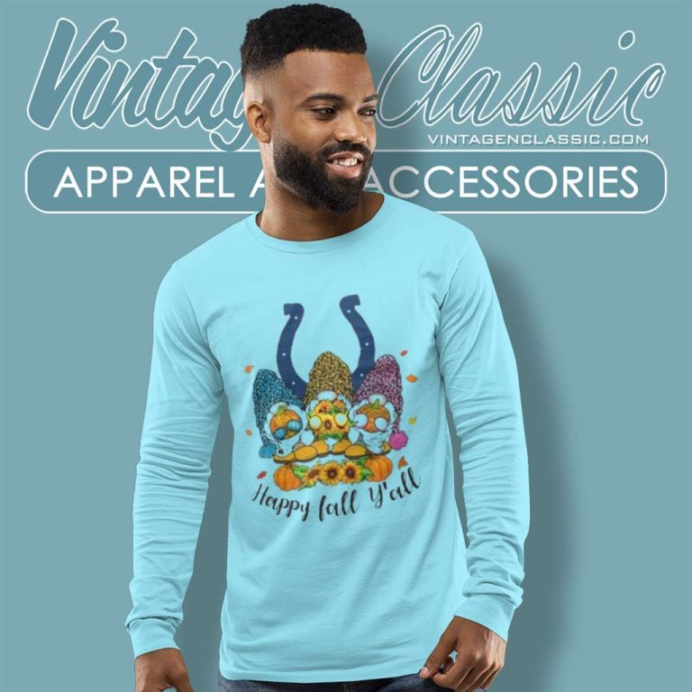 Gnomes Happy Fall Yall Indianapolis Colts Long Sleeve Tee Gnomes Happy Fall Yall Indianapolis Colts Long Sleeve Tee