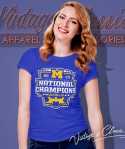 Go Blue Michigan Wolverines Cfp 2023 National Champions Women T Shirt