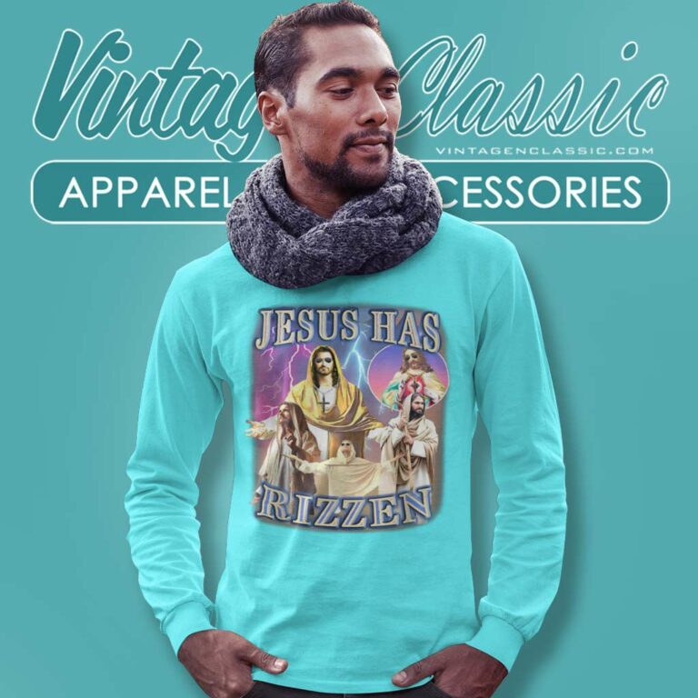God Christian Jesus Has Rizzen Long Sleeve Tee God Christian Jesus Has Rizzen Long Sleeve Tee