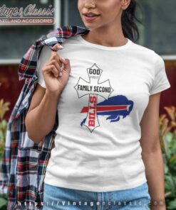 God First Family Second Then Bills Women TShirt