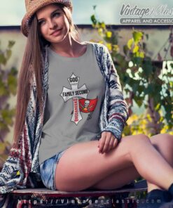 God First Family Second Then Buccaneers Women TShirt