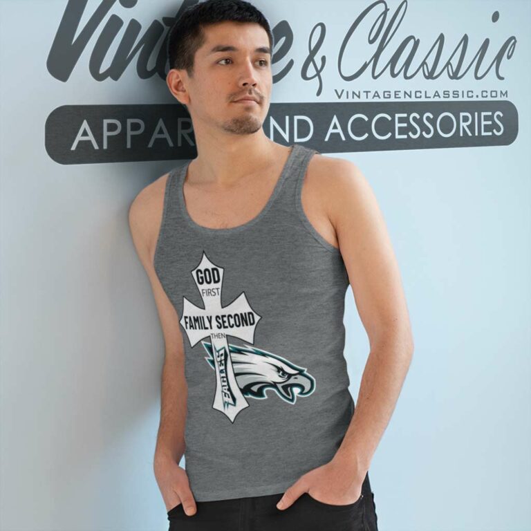 God First Family Second Then Eagles Tank Top Racerback God First Family Second Then Eagles Tank Top Racerback