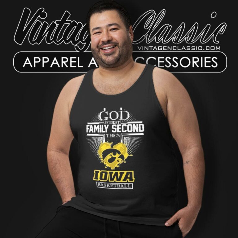 God First Family Second Then Iowa Hawkeyes Basketball Tank Top Racerback God First Family Second Then Iowa Hawkeyes Basketball Tank Top Racerback