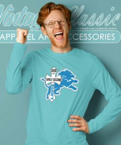 God First Family Second Then Lions Long Sleeve Tee