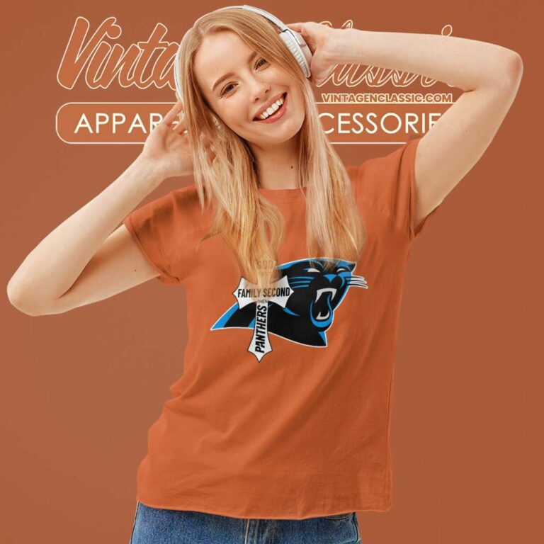 God First Family Second Then Panthers Women TShirt God First Family Second Then Panthers Women TShirt