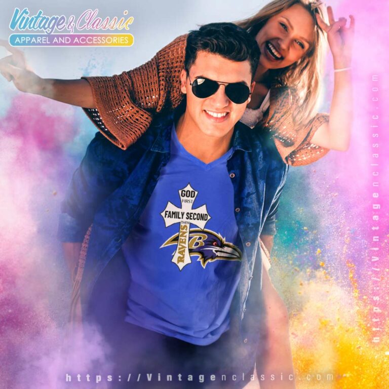 God First Family Second Then Ravens V Neck TShirt God First Family Second Then Ravens V Neck TShirt