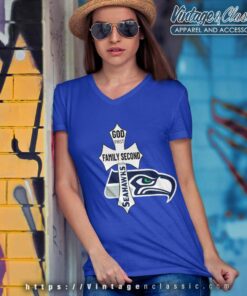 God First Family Second Then Seahawks Shirt 5 God First Family Second Then Seahawks V Neck TShirt