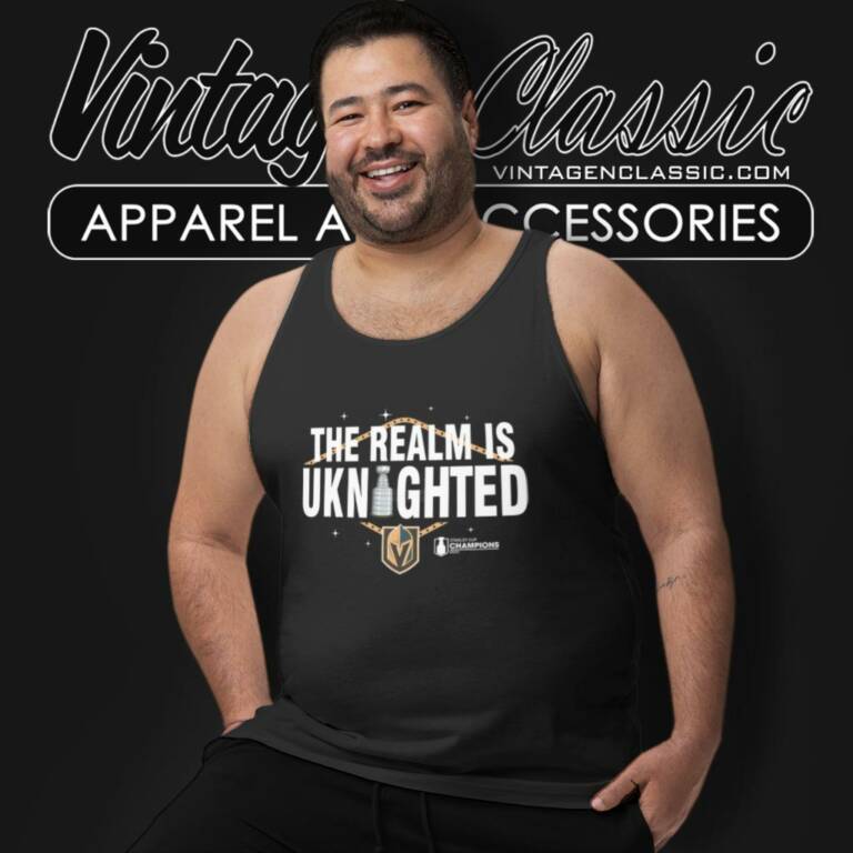 Golden Knights The Realm Is Uknighted Nhl Champs Tank Top Racerback Golden Knights The Realm Is Uknighted Nhl Champs Tank Top Racerback