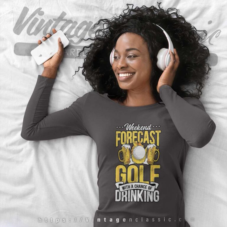 Golf With Chance Of Drinking Funny Weekend Forecast Long Sleeve Tee Golf With Chance Of Drinking Funny Weekend Forecast Long Sleeve Tee