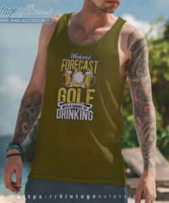 Golf With Chance Of Drinking Funny Weekend Forecast Tank Top Racerback