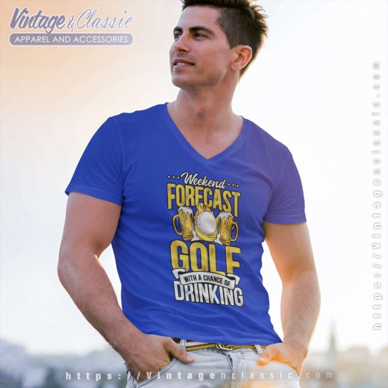 Golf With Chance Of Drinking Funny Weekend Forecast V Neck TShirt Golf With Chance Of Drinking Funny Weekend Forecast V Neck TShirt