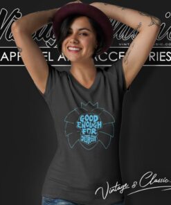 Good Enough For Detroit Shirt 5 Good Enough For Detroit V Neck TShirt