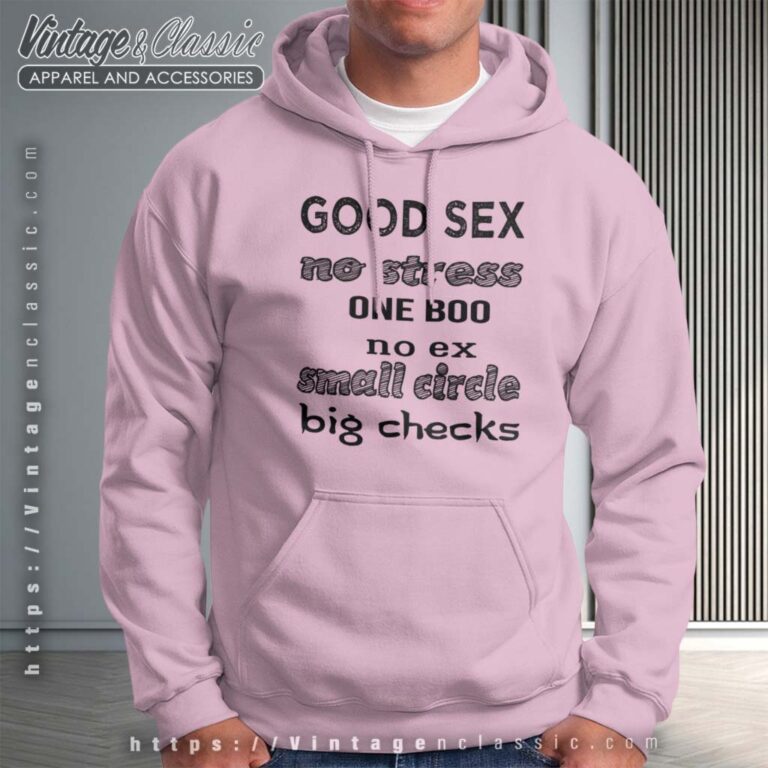 Good Sex No Stress One Boo Hoodie Good Sex No Stress One Boo Hoodie