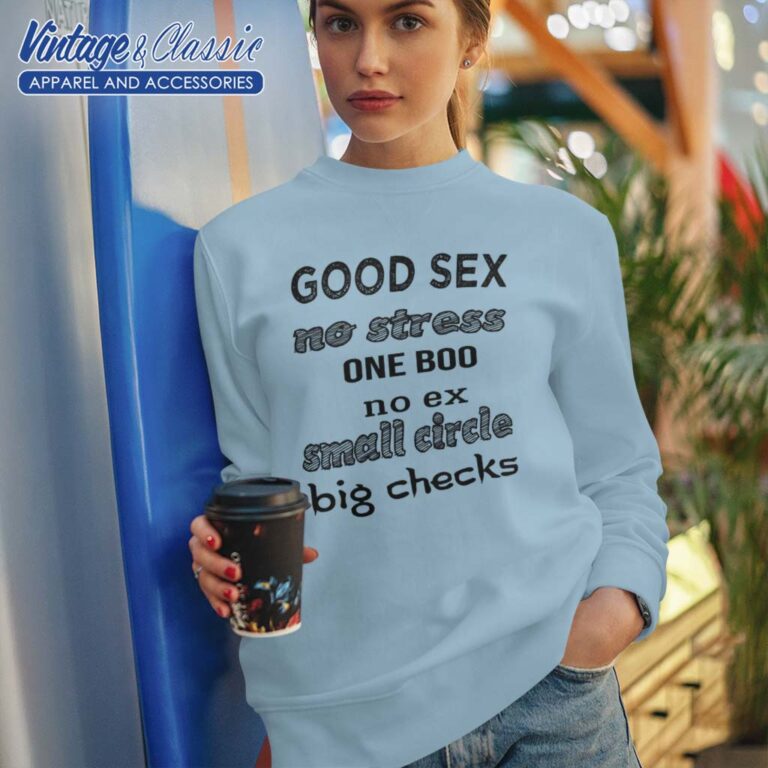 Good Sex No Stress One Boo Sweatshirt Good Sex No Stress One Boo Sweatshirt