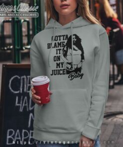Gotta Blame It On My Juice Baby Lizzo Hoodie