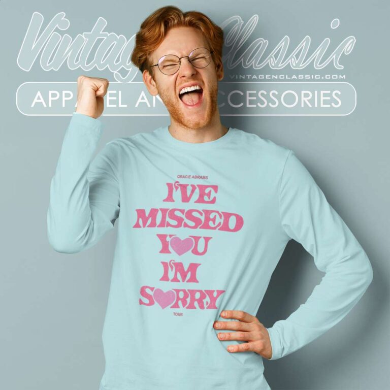 Gracie Abrams I Miss You Im Sorry Long Sleeve Tee Gracie Abrams I Miss You Im Sorry Long Sleeve Tee