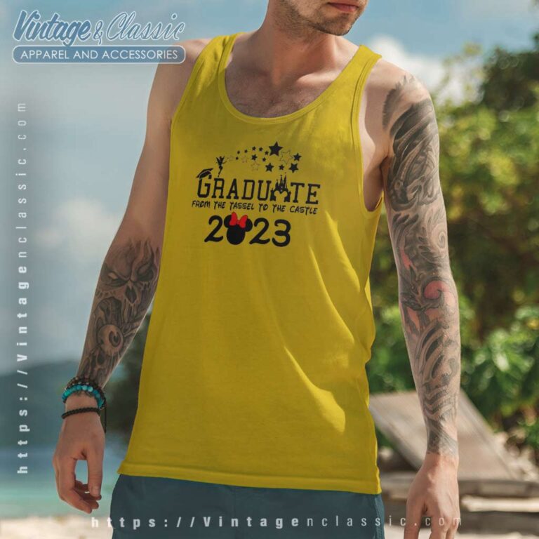 Graduate From The Tassel To The Castle Disney Graduate Tank Top Racerback Graduate From The Tassel To The Castle Disney Graduate Tank Top Racerback