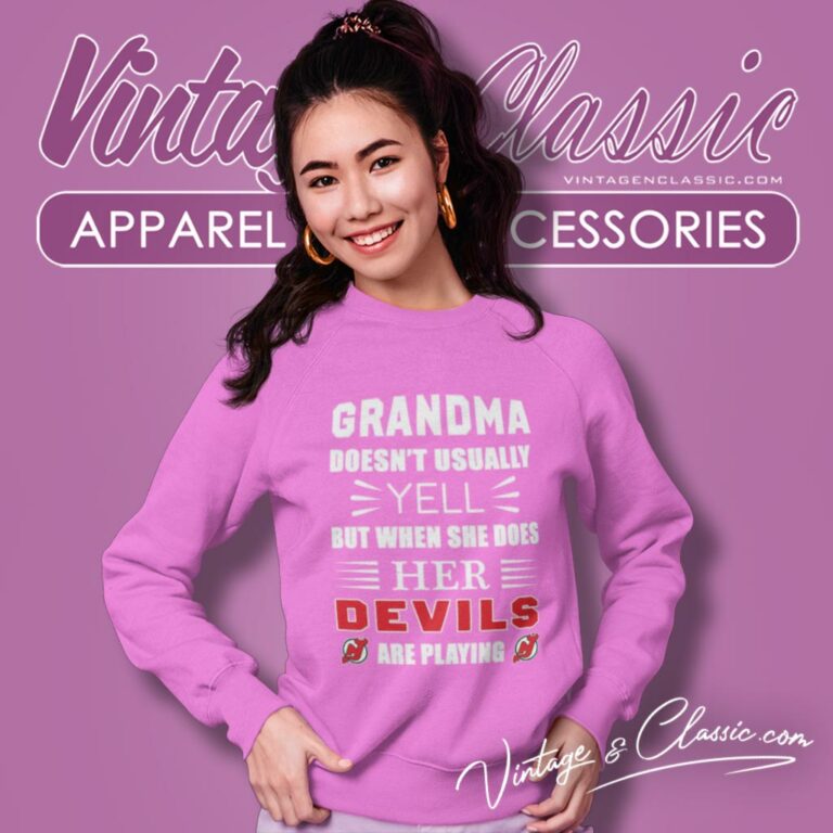 Grandma Doesnt Usually Yell New Jersey Devils Sweatshirt Grandma Doesnt Usually Yell New Jersey Devils Sweatshirt