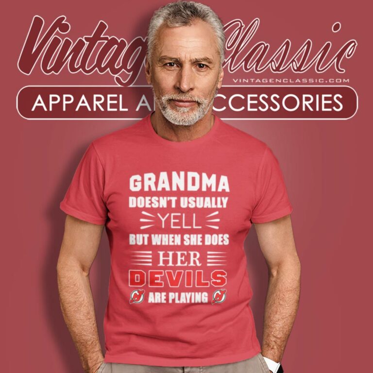 Grandma Doesnt Usually Yell New Jersey Devils T Shirt Grandma Doesnt Usually Yell New Jersey Devils T Shirt