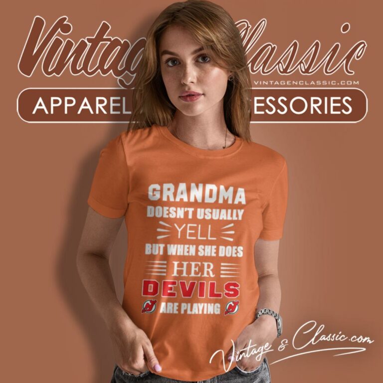 Grandma Doesnt Usually Yell New Jersey Devils Women T Shirt Grandma Doesnt Usually Yell New Jersey Devils Women T Shirt
