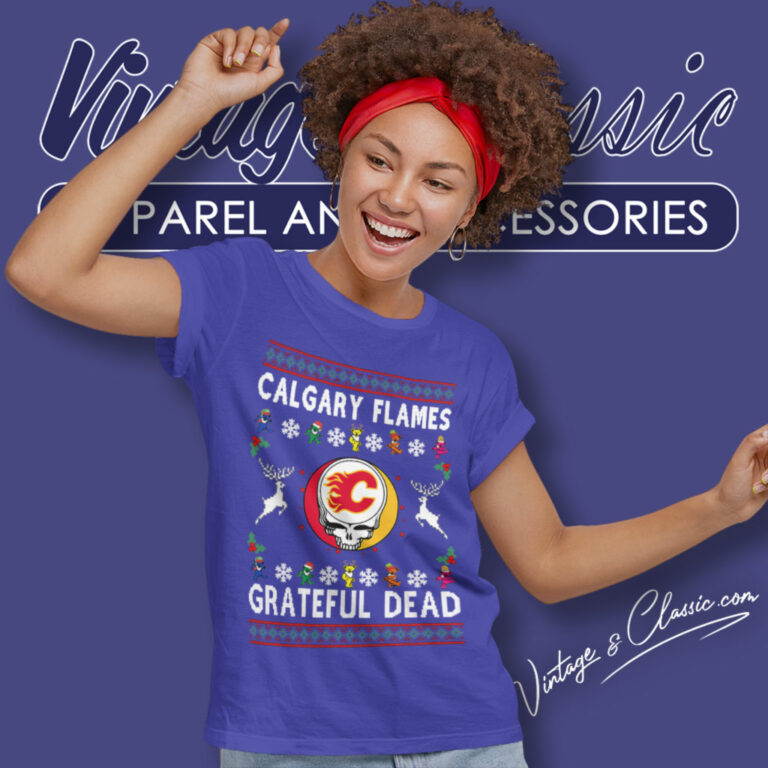 Grateful Dead Calgary Flames Ugly Christmas Women T Shirt Grateful Dead Calgary Flames Ugly Christmas Women T Shirt
