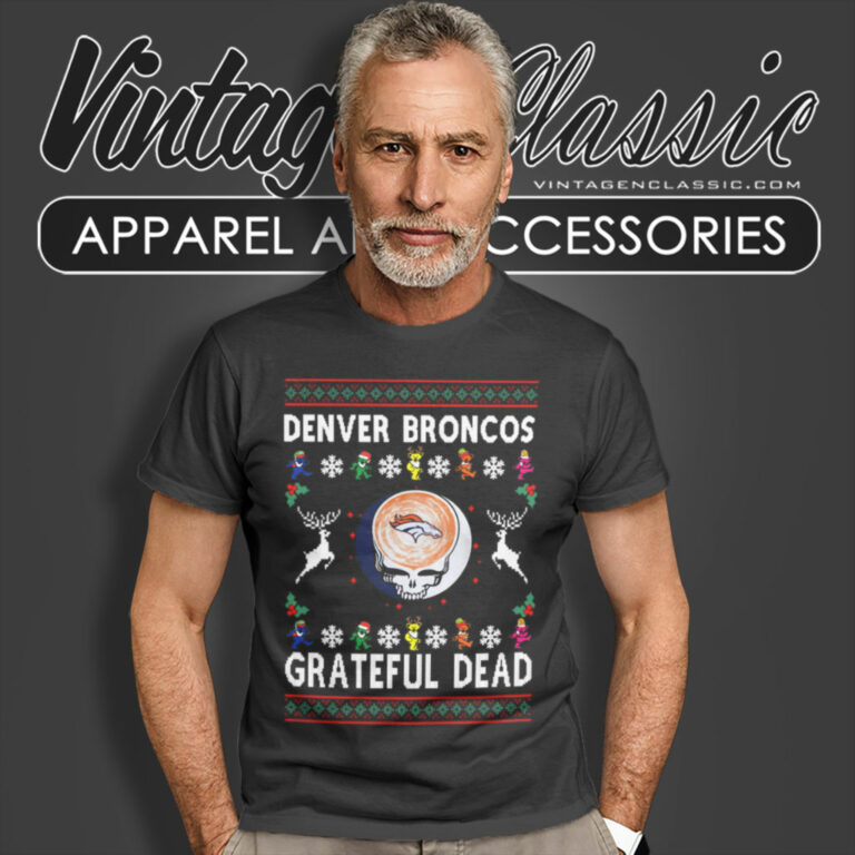 Grateful Dead Denver Broncos Ugly Christmas T Shirt Grateful Dead Denver Broncos Ugly Christmas T Shirt