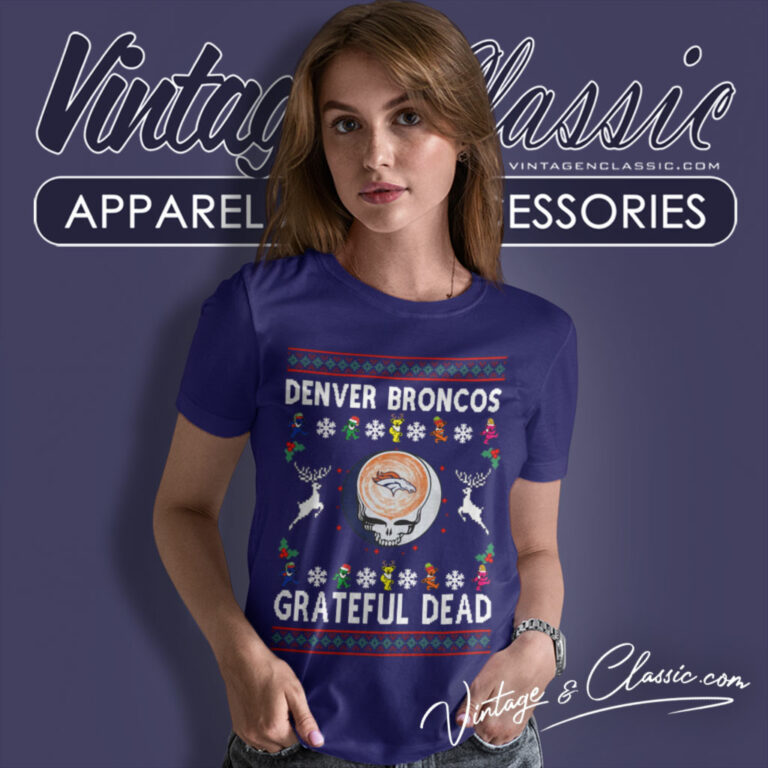 Grateful Dead Denver Broncos Ugly Christmas Women T Shirt Grateful Dead Denver Broncos Ugly Christmas Women T Shirt